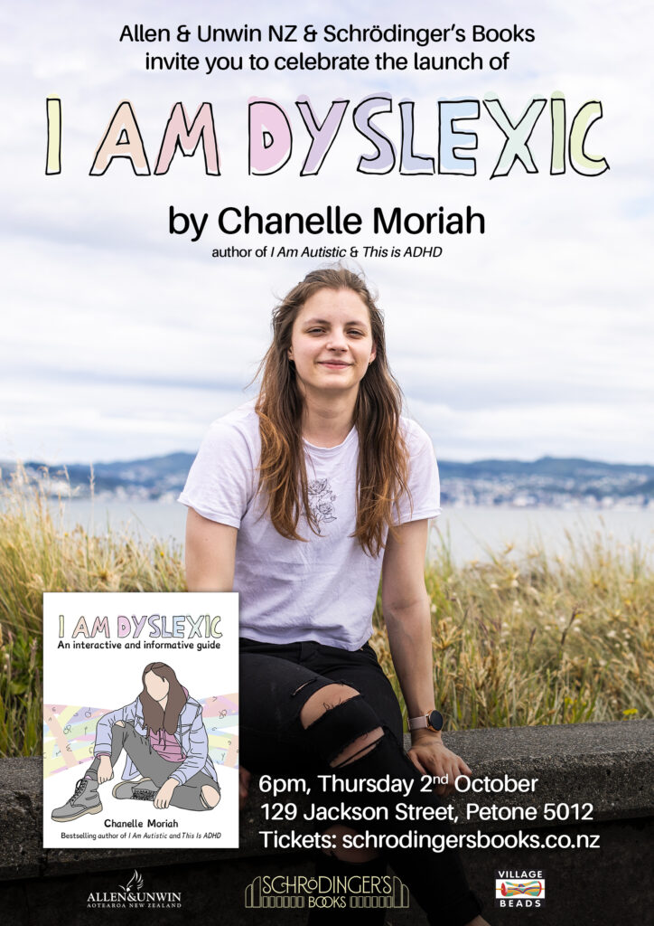 Poster design. A person sits on a wall by the coast. Overlayed on the image are the words "Allen & Unwin & Schrödinger's Books invite you to the launch of 'I Am Dyslexic' by Chanelle Moriah"